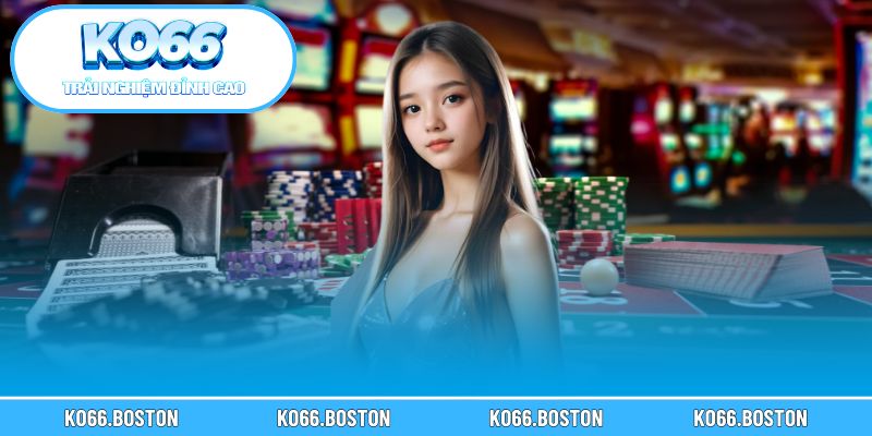 Cách tham gia đặt cược tại sảnh Casino KO66