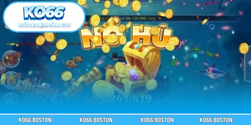 Điều gì làm nên sức hút bùng nổ của trò nổ hũ hiện nay