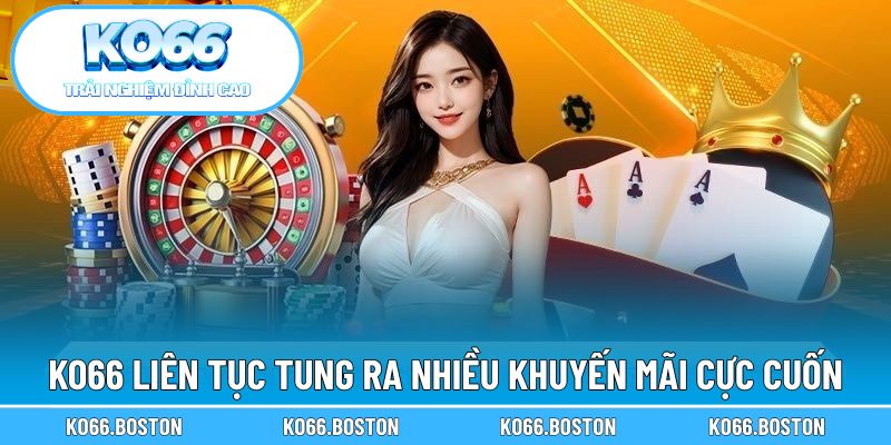 List khuyến mãi hút khách nhất tại nhà cái