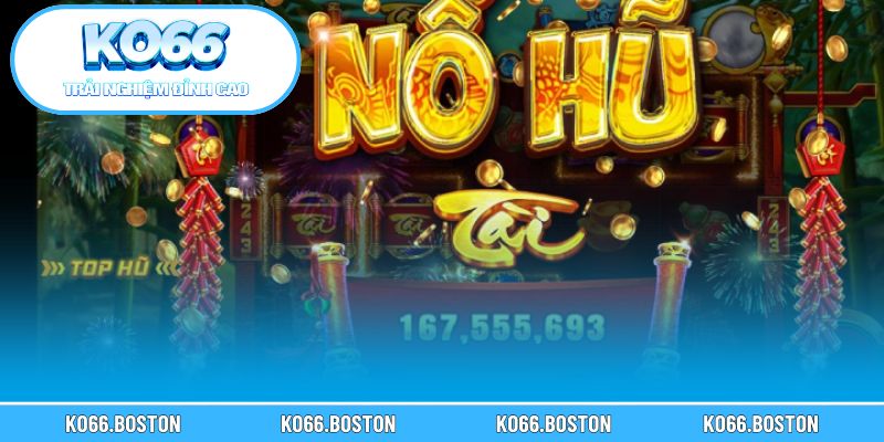 Một số lưu ý quan trọng trong quá trình rút tiền nổ hũ